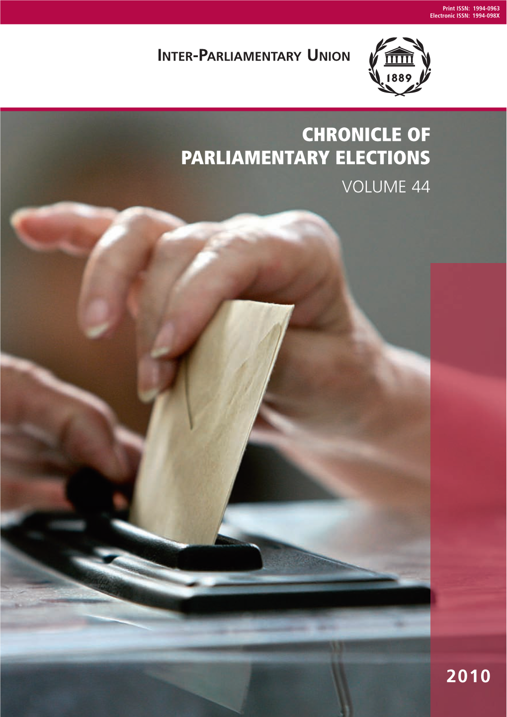 Chronicle of Parliamentary Elections 2010 Elections Parliamentary of Chronicle Chronicle of Parliamentary Elections Volume 44