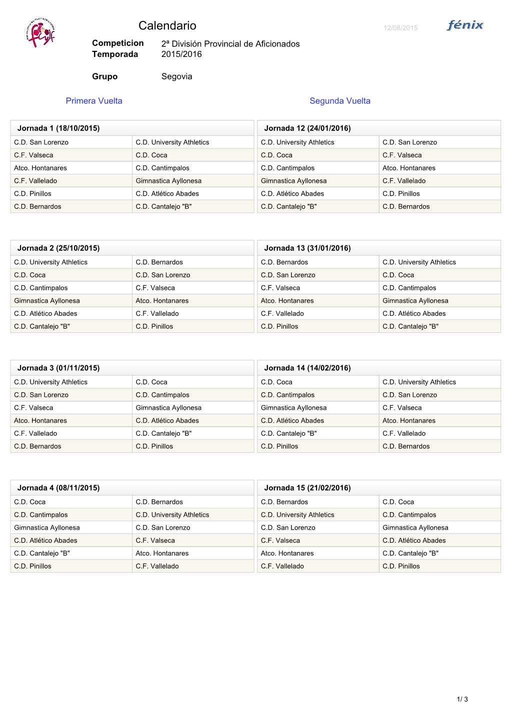 Calendario 12/08/2015 Competicion 2ª División Provincial De Aficionados Temporada 2015/2016