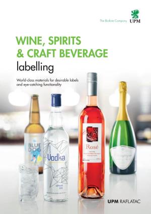 WINE, SPIRITS & CRAFT BEVERAGE Labelling