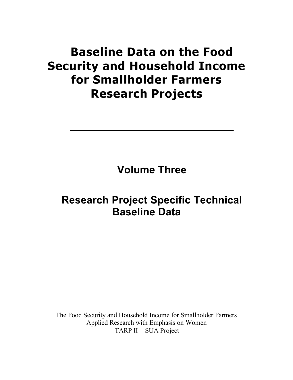 Baseline Data on the Food Security and Household Income for Smallholder Farmers Research Projects