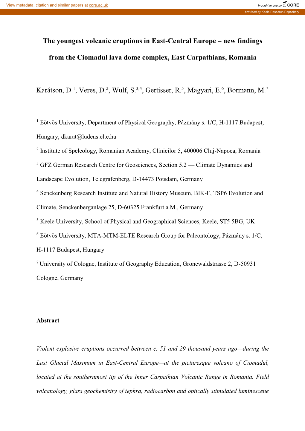 The Last Volcanic Eruptions in East Central Europe