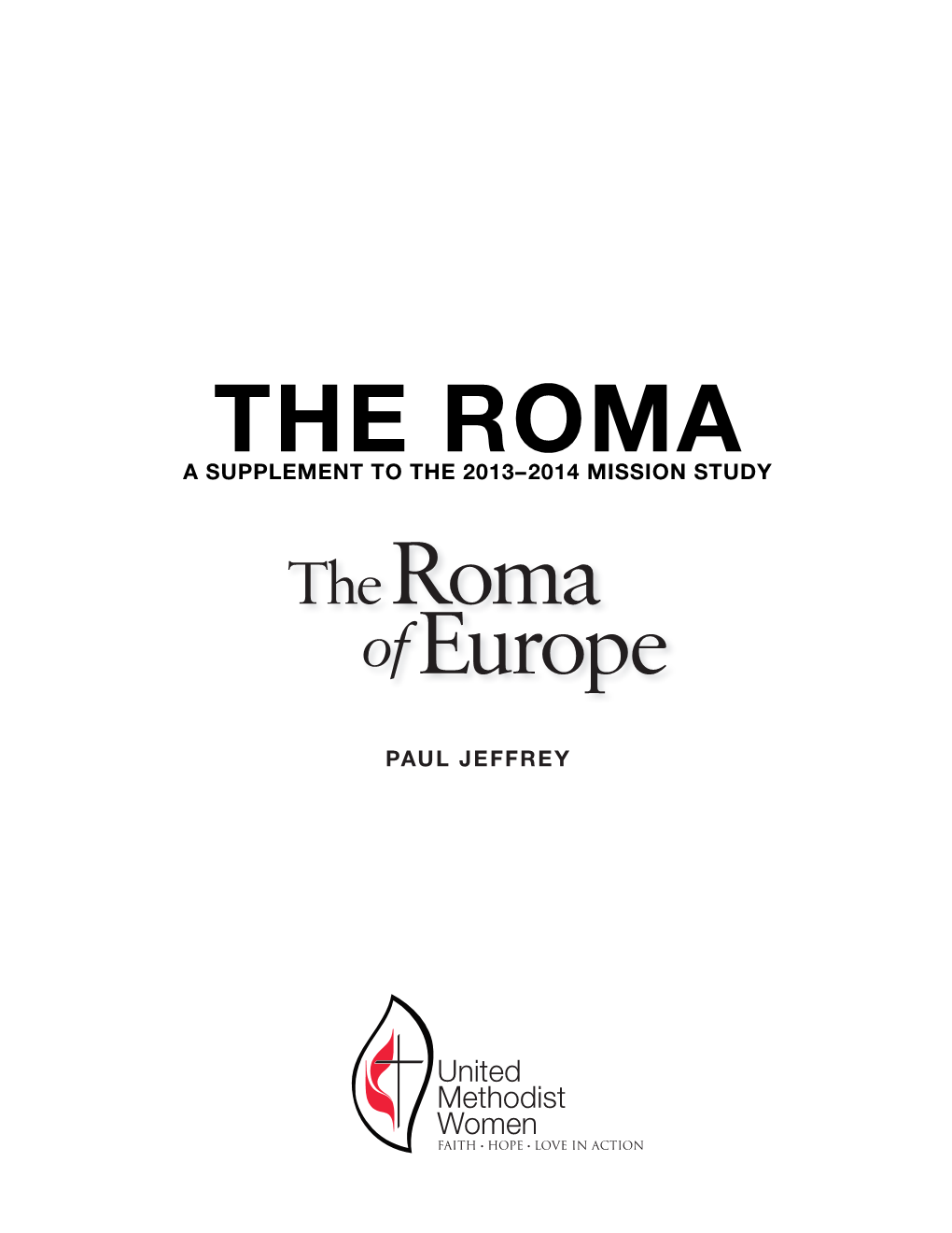 The Roma a Supplement to the 2013–2014 Mission Study