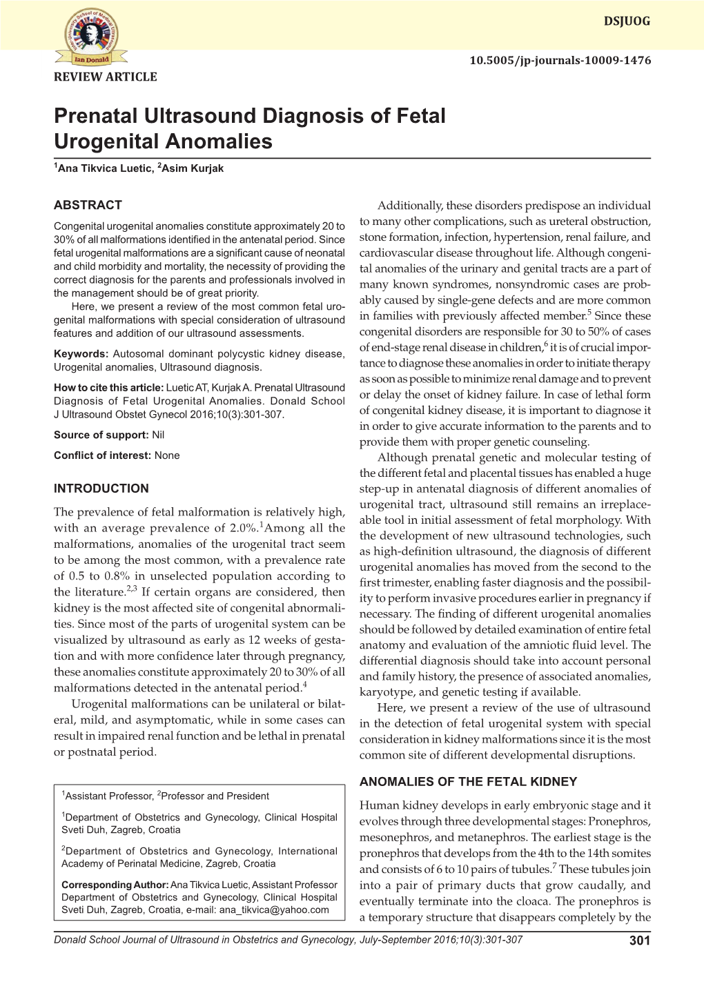 Prenatal Ultrasound Diagnosis of Fetal Urogenital Anomalies 1Ana Tikvica Luetic, 2Asim Kurjak