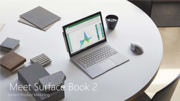 Meet Surface Book 2 Surface Product Marketing Using Meet Surface Book 2