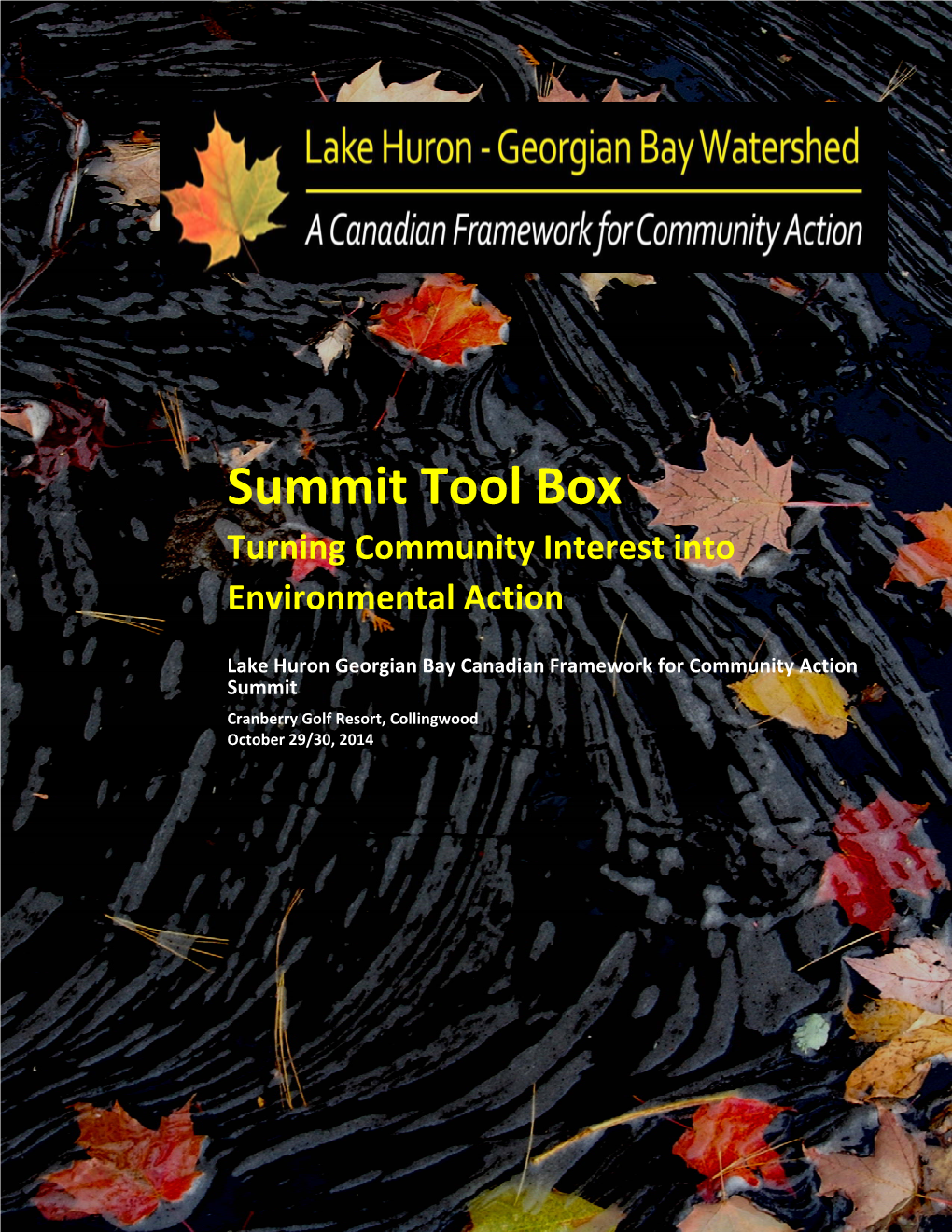 Summit Tool Box Turning Community Interest Into Environmental Action