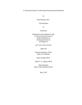 A Theoretical Study of Carbon-Based Functionalized Materials by Reed Nieman, B.S. a Dissertation in Chemistry Submitted to the G