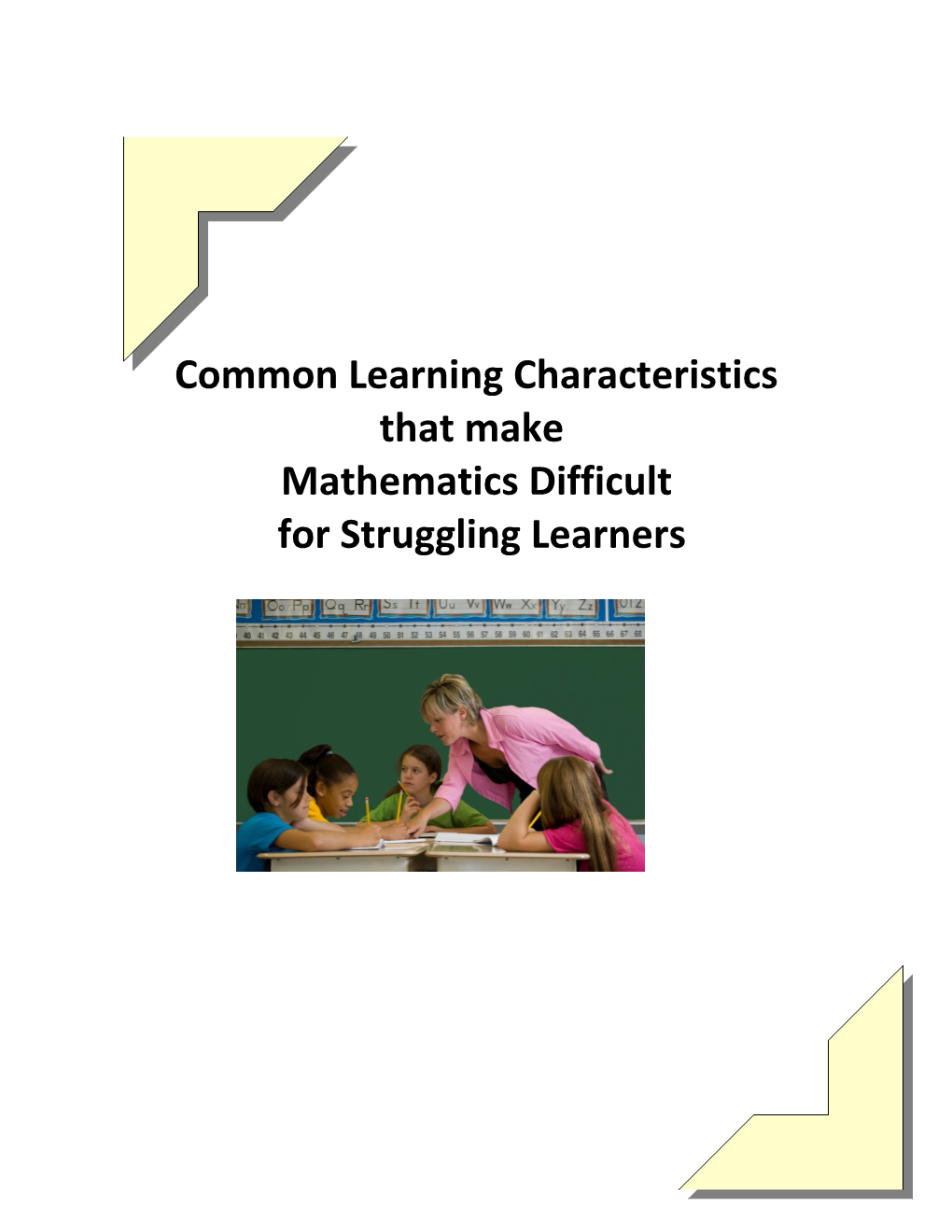 Common Learning Characteristics
