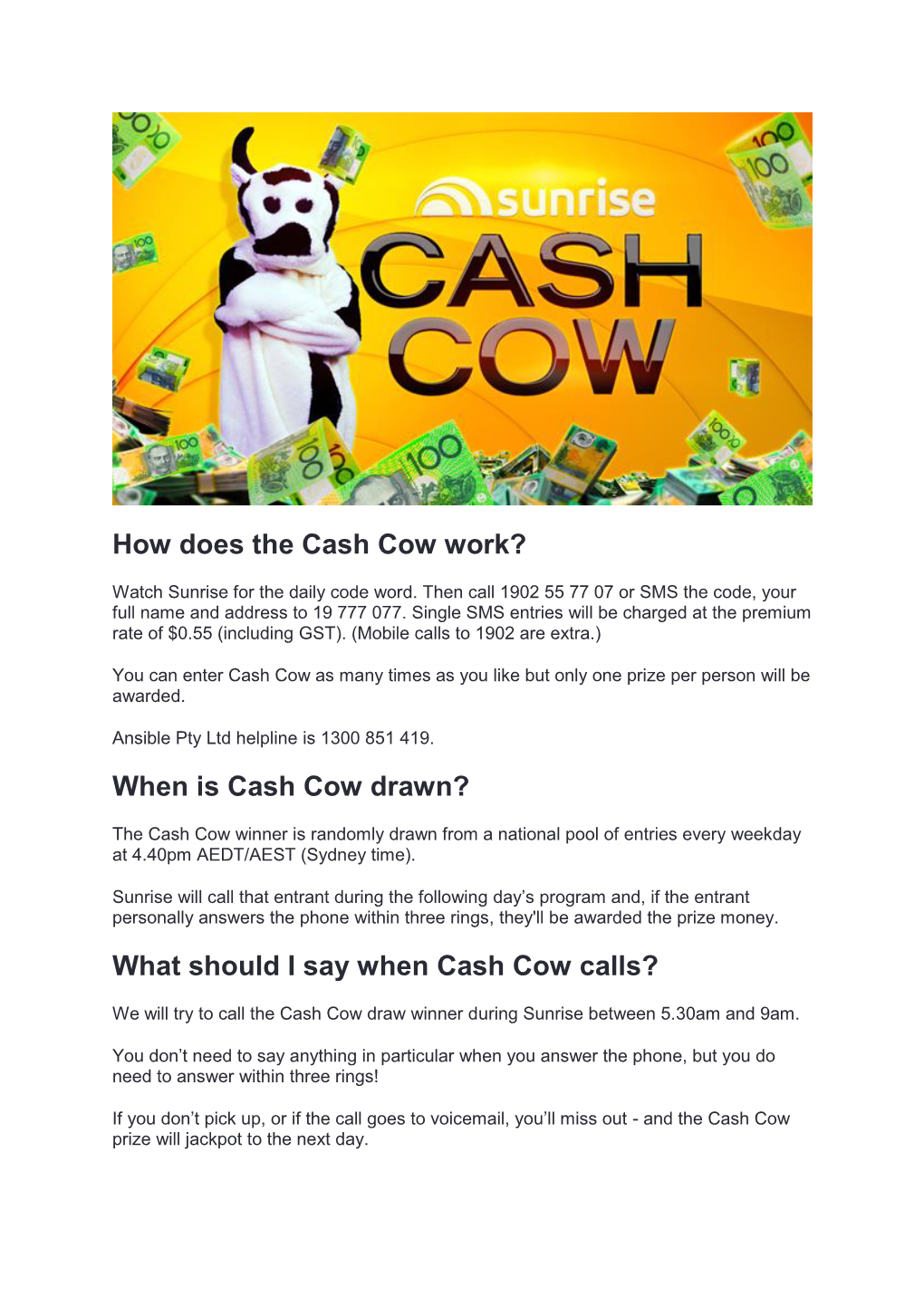 How Does the Cash Cow Work? When Is Cash Cow Drawn? What Should I