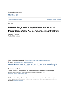 Disney's Reign Over Independent Cinema: How Mega-Corporations Are Commercializing Creativity