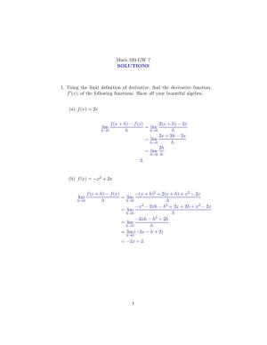Math 220 GW 7 SOLUTIONS 1. Using the Limit Definition of Derivative, Find the Derivative Function, F (X), of the Following Funct