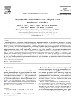 Subsurface Bio-Mediated Reduction of Higher-Valent Uranium and Plutonium Donald T