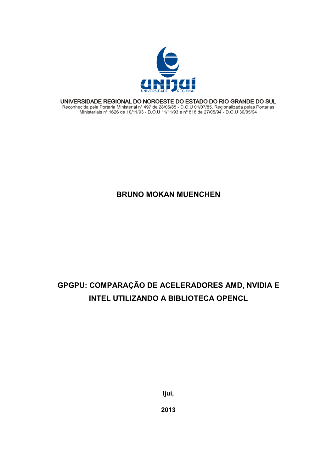 Comparação De Aceleradores Amd, Nvidia E Intel Utilizando a Biblioteca Opencl