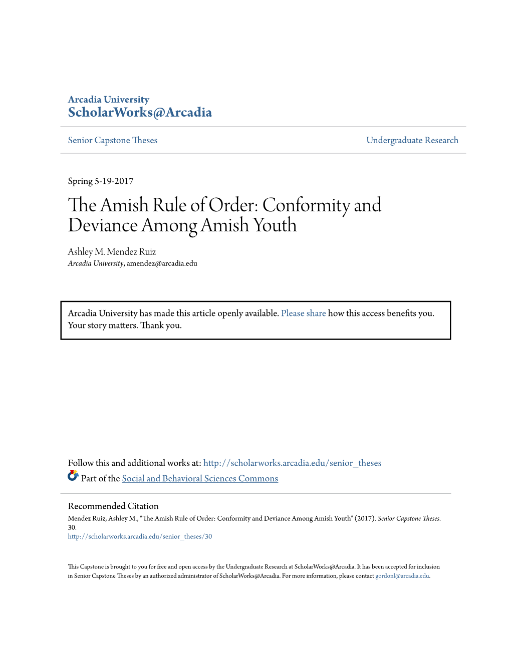 The Amish Rule of Order: Conformity and Deviance Among Amish Youth Ashley M