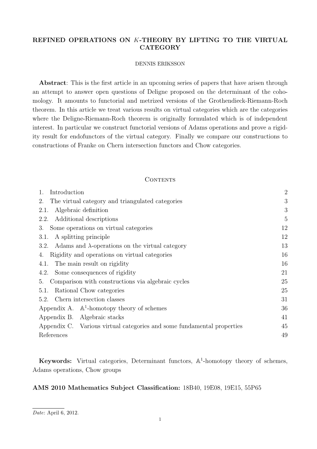 Refined Operations on K-Theory by Lifting to the Virtual Category