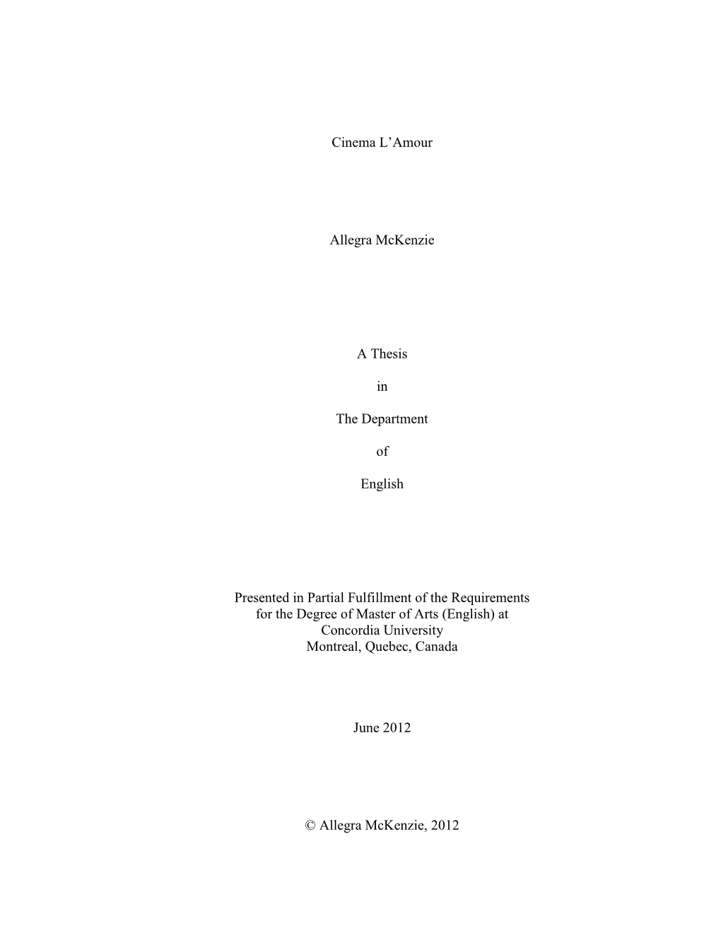 Cinema L'amour Allegra Mckenzie a Thesis in the Department Of