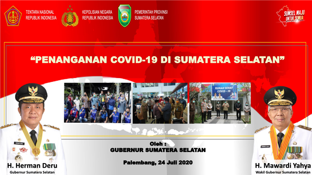 “Penanganan Covid-19 Di Sumatera Selatan”