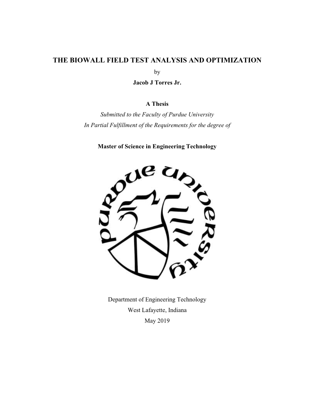 THE BIOWALL FIELD TEST ANALYSIS and OPTIMIZATION by Jacob J Torres Jr