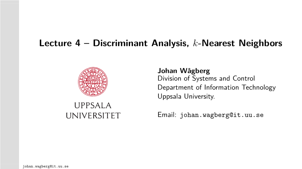 Lecture 4 – Discriminant Analysis, K-Nearest Neighbors