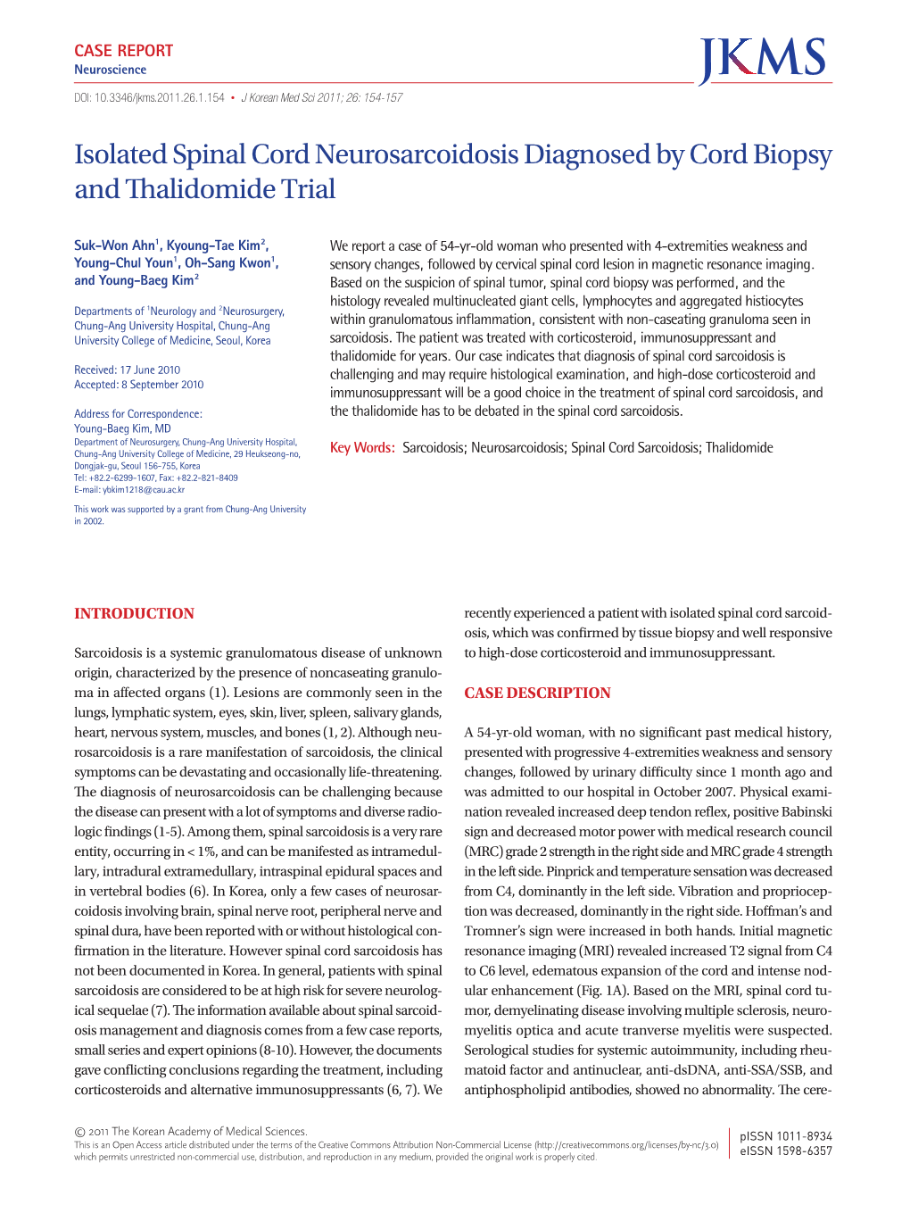 Isolated Spinal Cord Neurosarcoidosis Diagnosed by Cord Biopsy and Thalidomide Trial