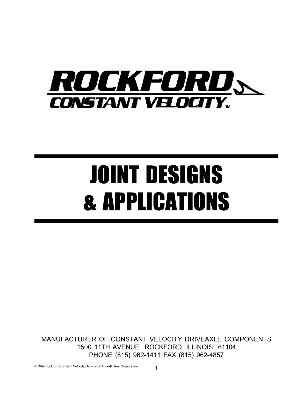 Joint Designs & Applications