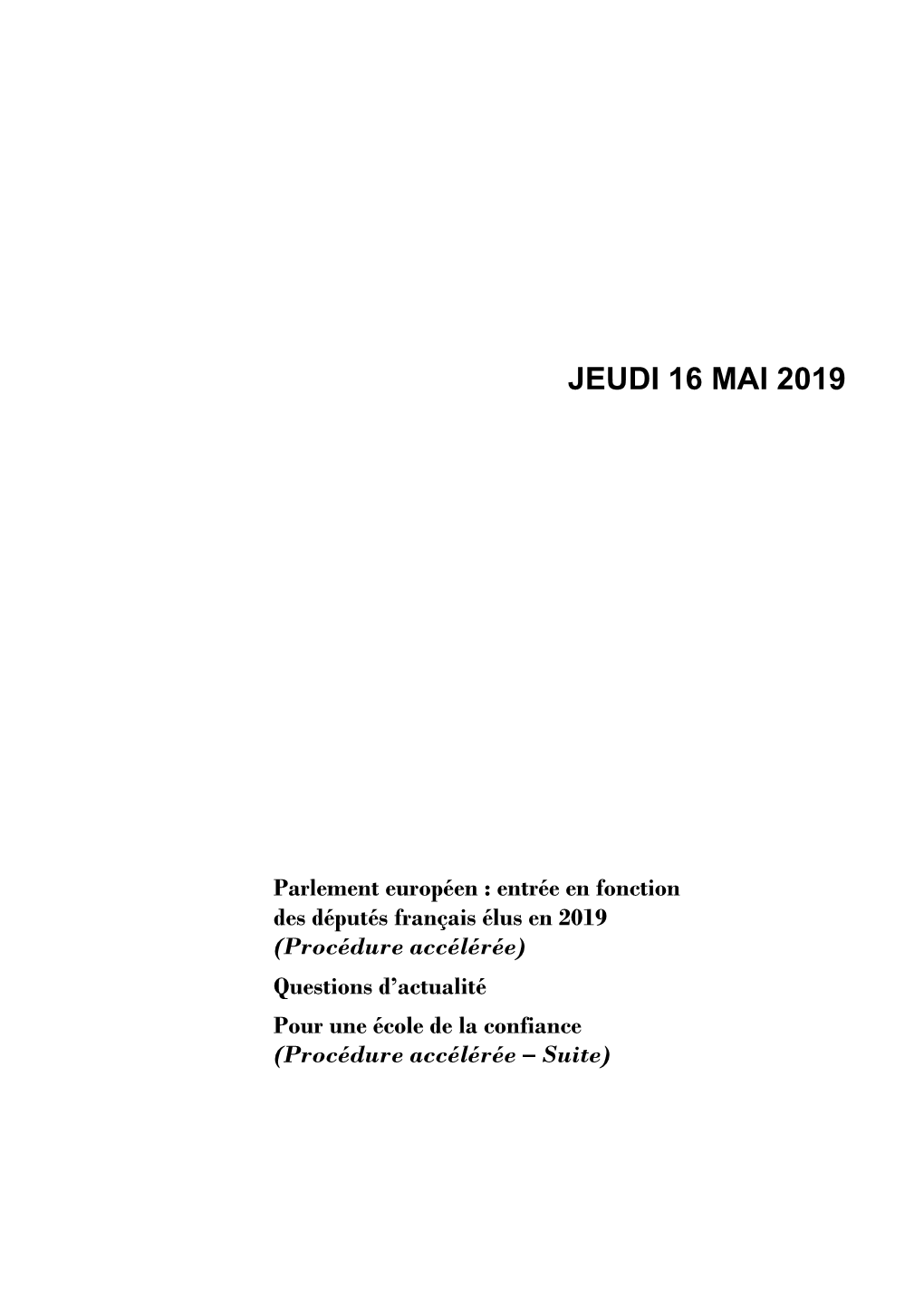 Jeudi 16 Mai 2019