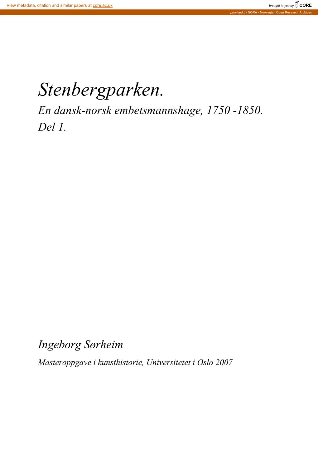 Stenbergparken. En Dansk-Norsk Embetsmannshage, 1750 -1850