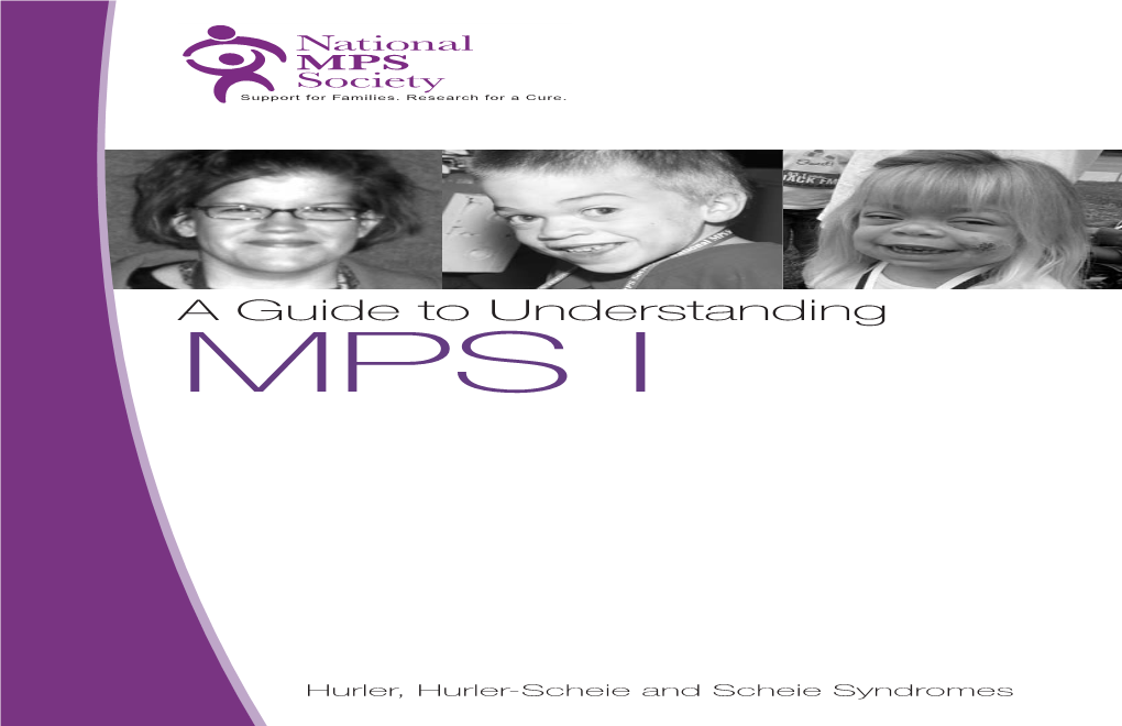 Mucopolysaccharidosis (MPS) I Has Family of Diseases Called the Lysosomal Storage Diseases (Lsds)