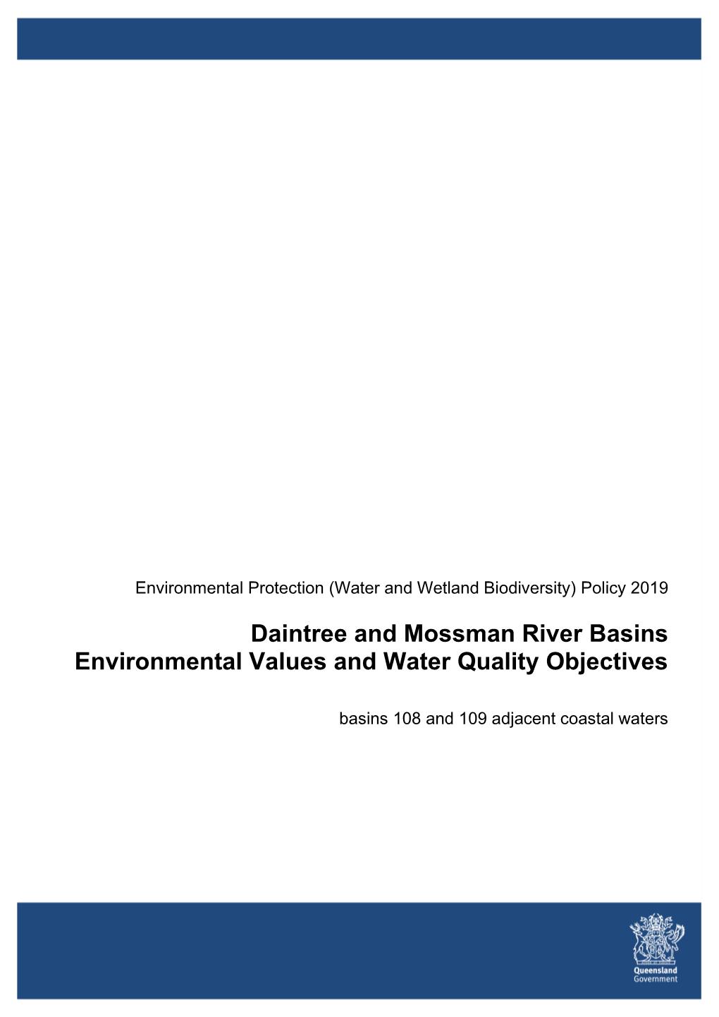 Daintree and Mossman River Basins Environmental Values and Water Quality Objectives