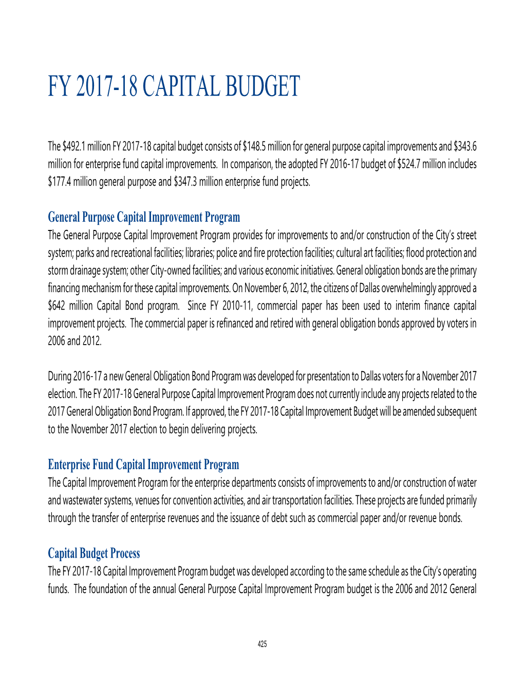 Capital Improvement Budget Will Be Amended Subsequent to the November 2017 Election to Begin Delivering Projects