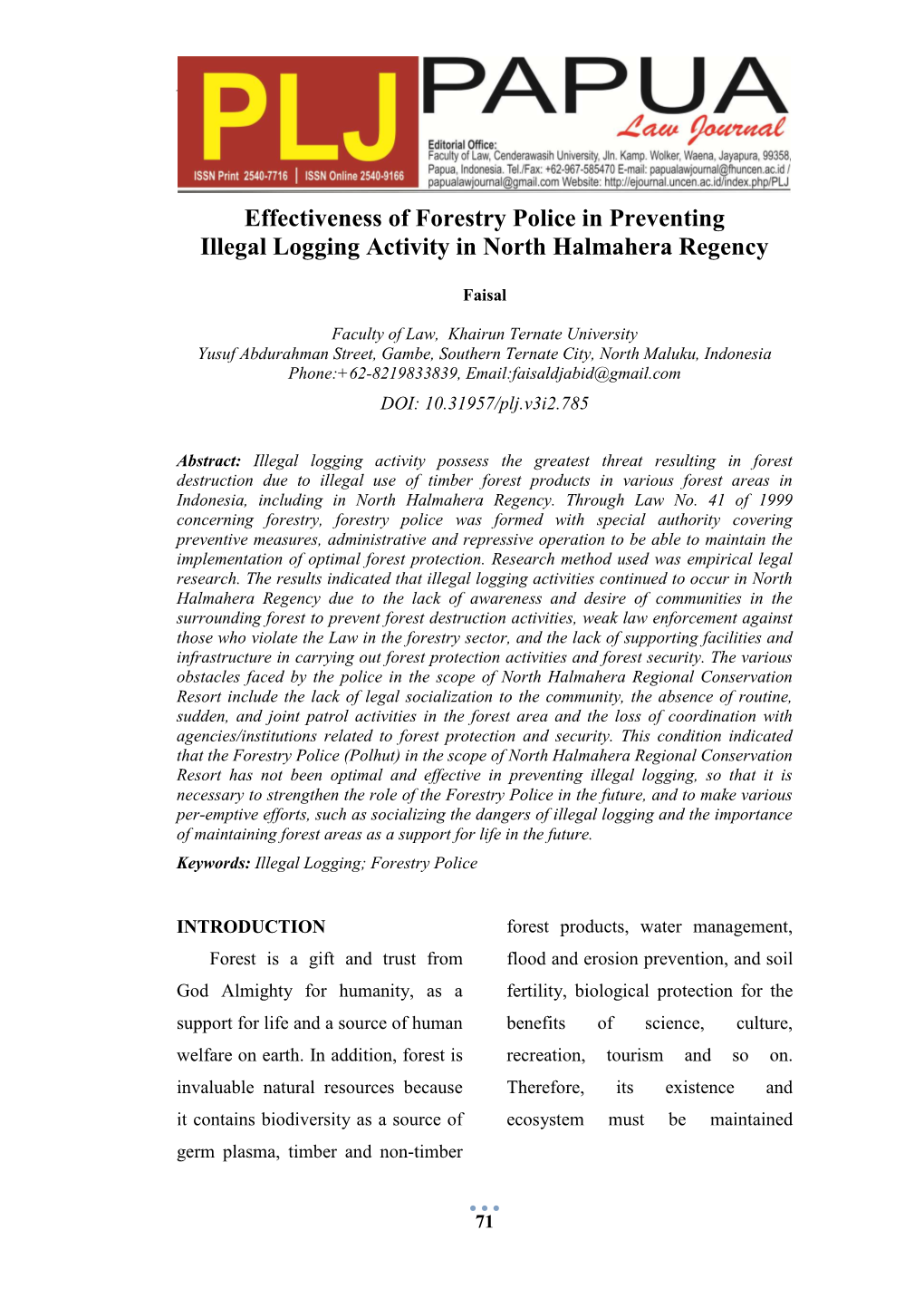 Effectiveness of Forestry Police in Preventing Illegal Logging Activity in North Halmahera Regency