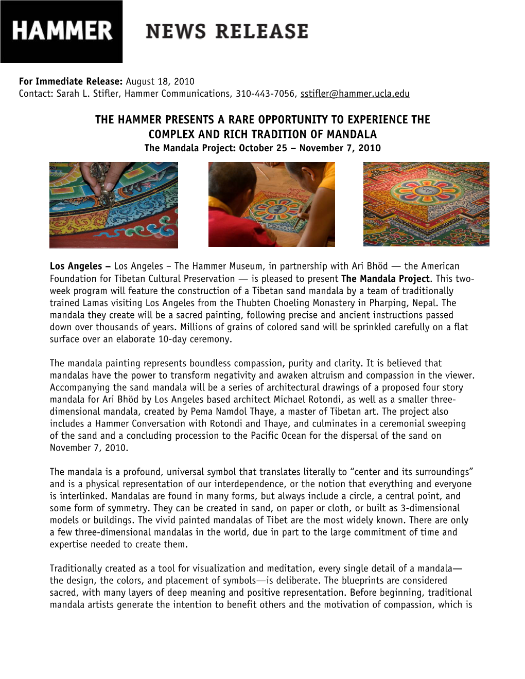 The Mandala Project: October 25 – November 7, 2010