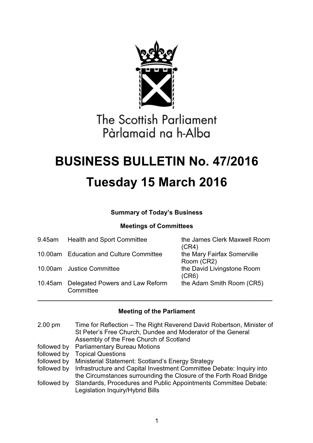 BUSINESS BULLETIN No. 47/2016 Tuesday 15 March 2016