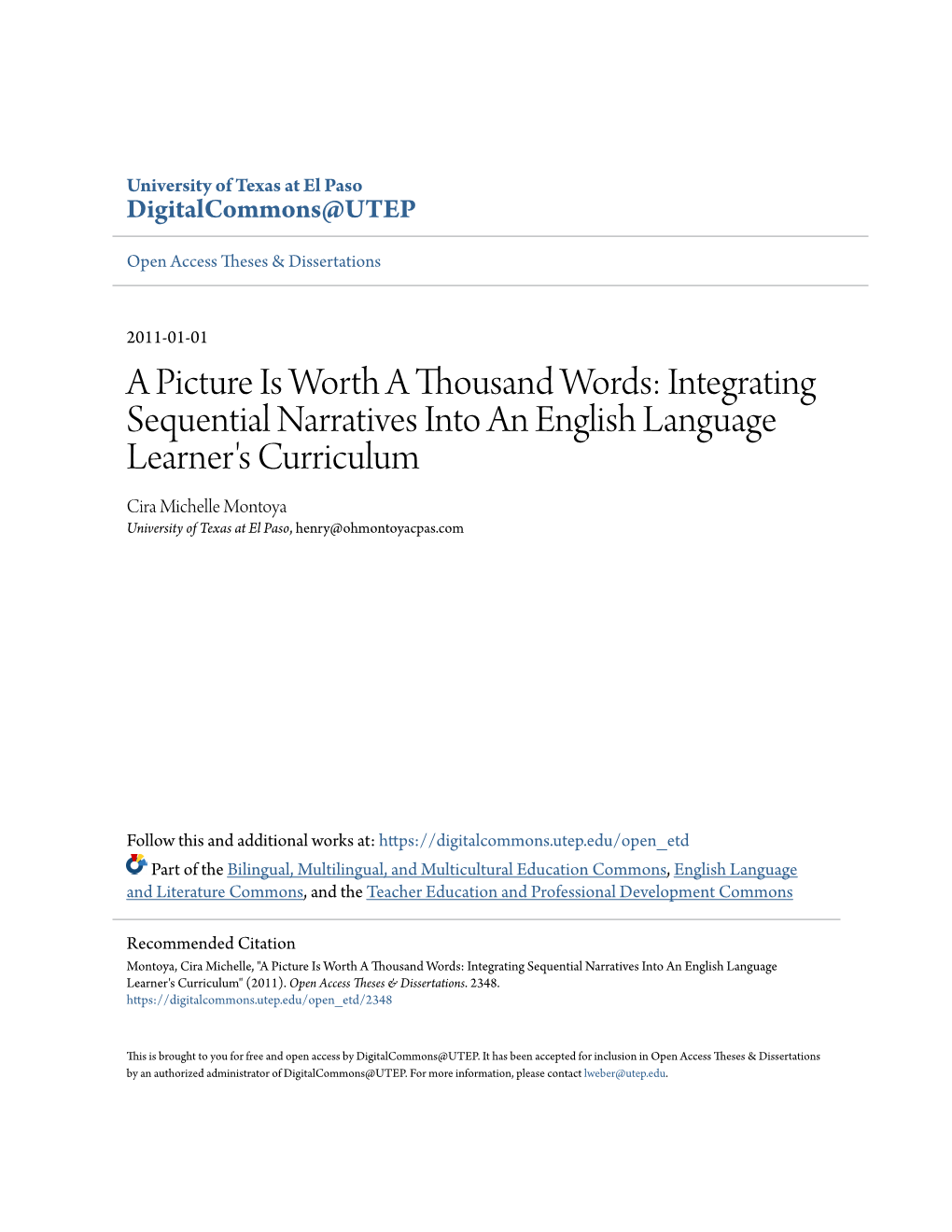 Integrating Sequential Narratives Into an English Language Learner's Curriculum Cira Michelle Montoya University of Texas at El Paso, Henry@Ohmontoyacpas.Com