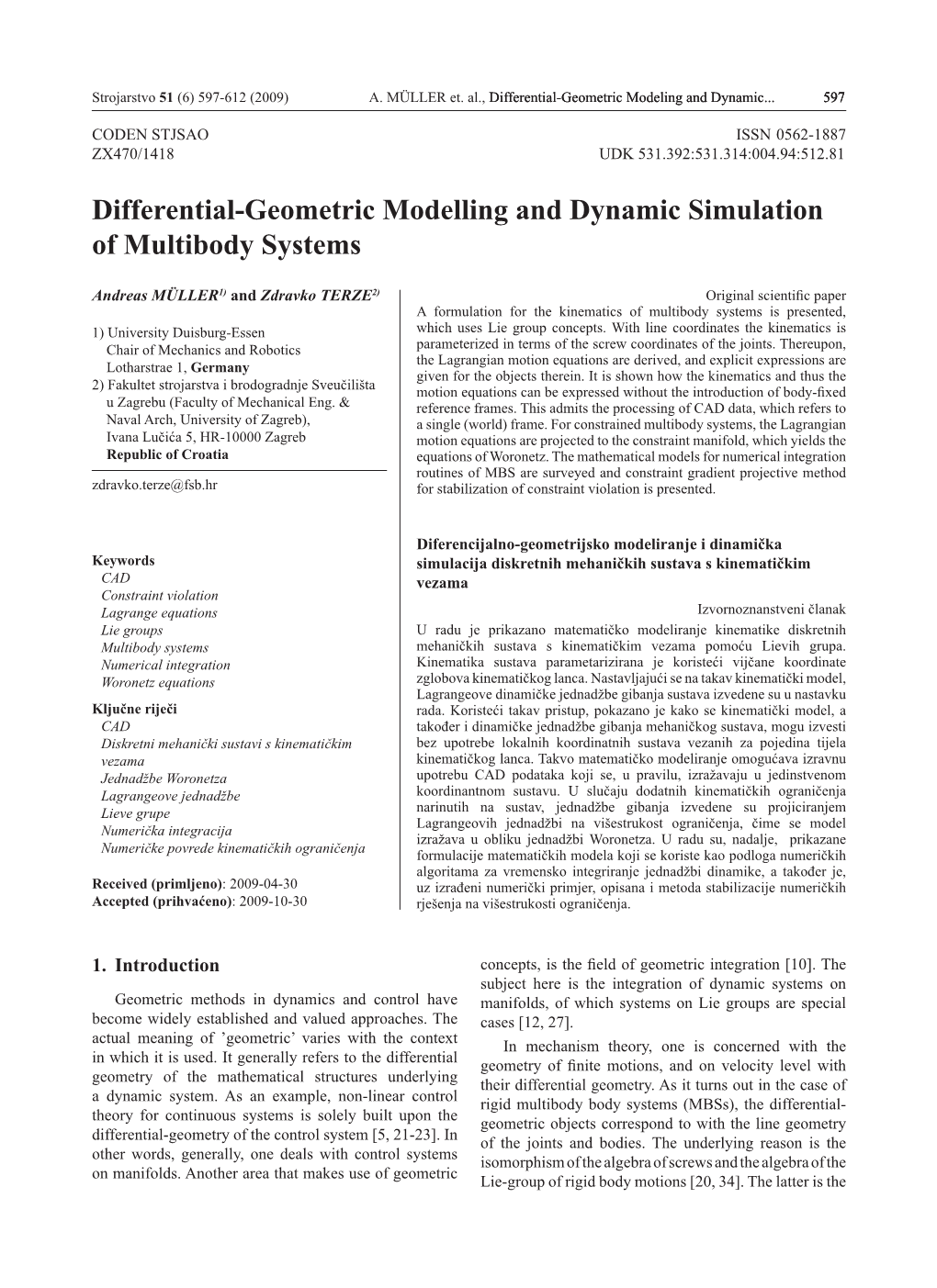Differential-Geometric Modelling and Dynamic Simulation of Multibody Systems