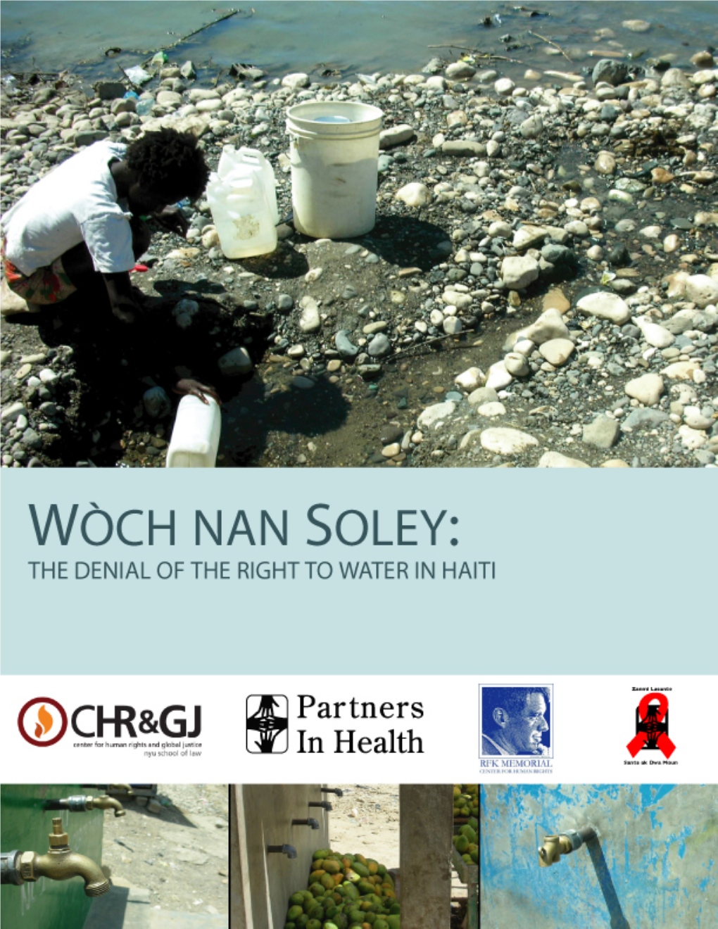 Wòch Nan Soley: the Denial of the Right to Water in Haiti