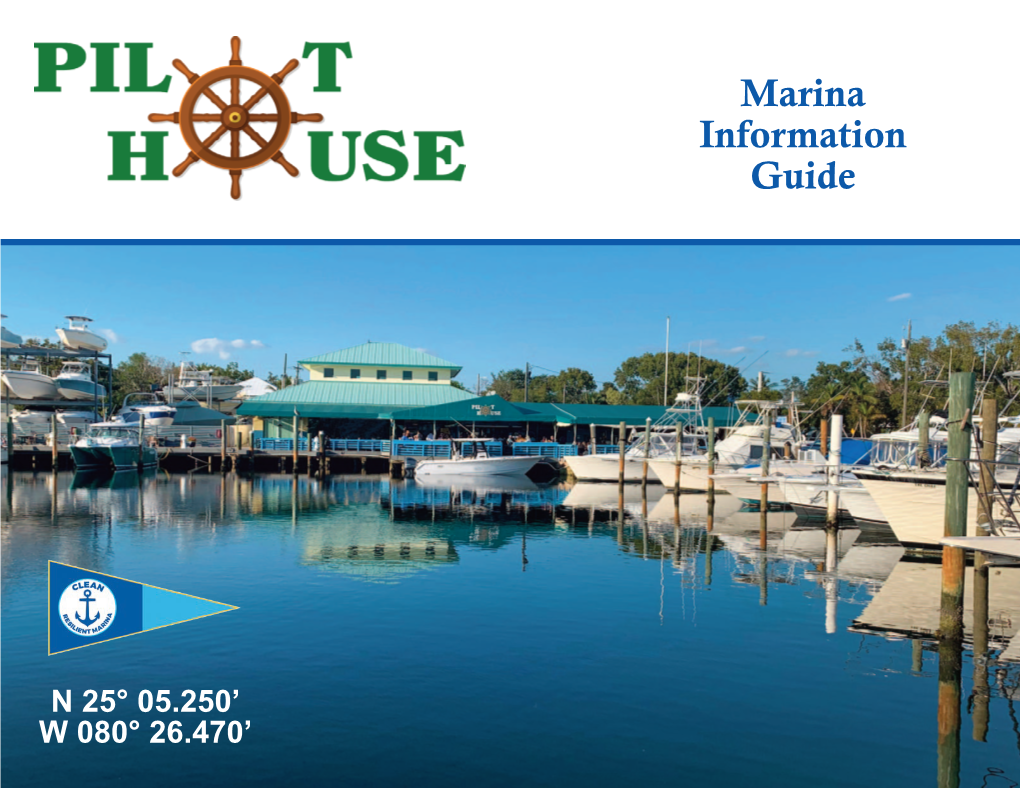 Pilot House Marina Information Guide