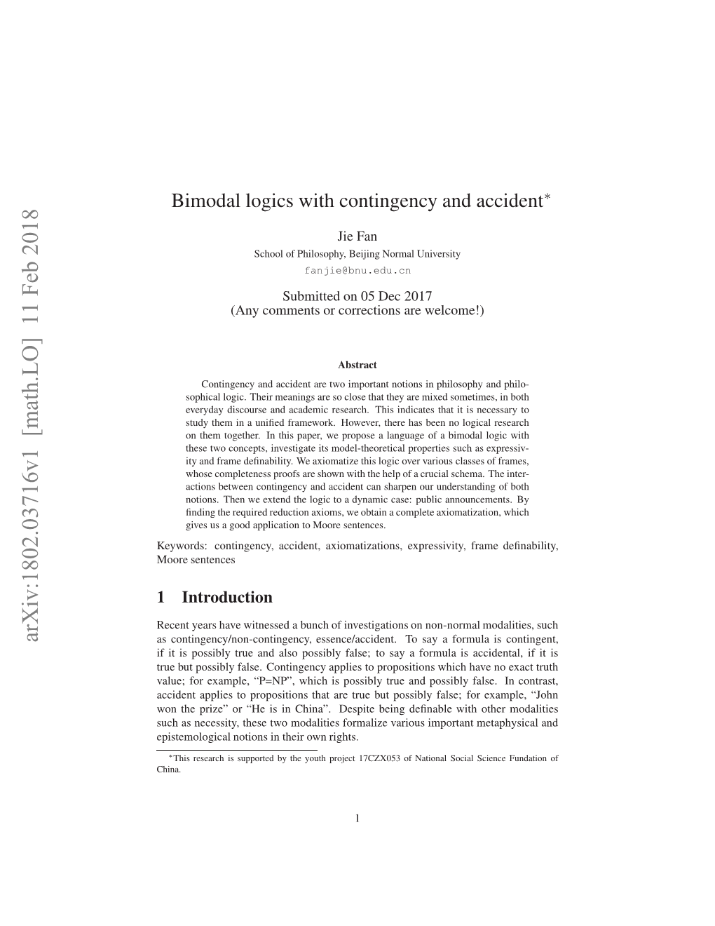 Bimodal Logics with Contingency and Accident