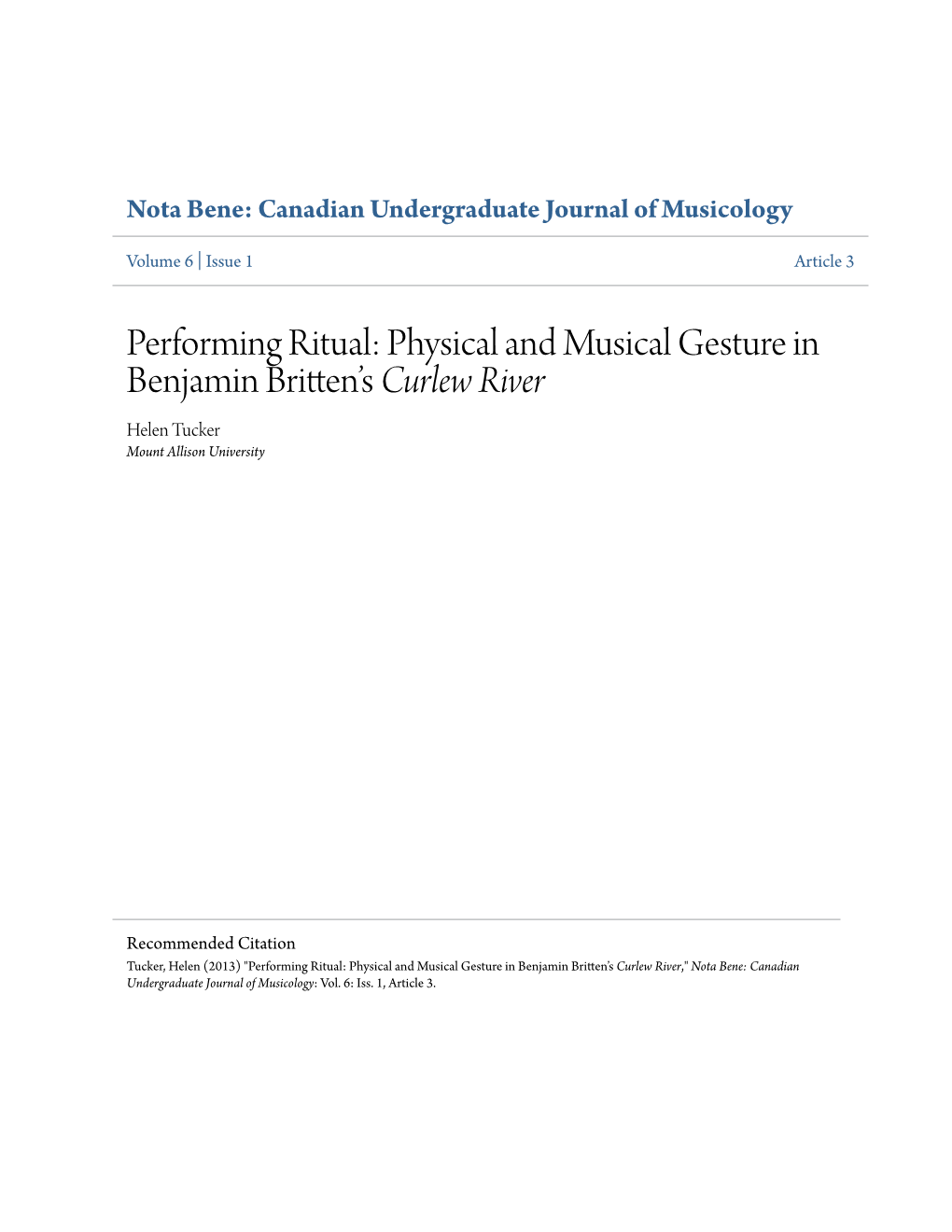 Performing Ritual: Physical and Musical Gesture in Benjamin Britten’S Curlew River Helen Tucker Mount Allison University