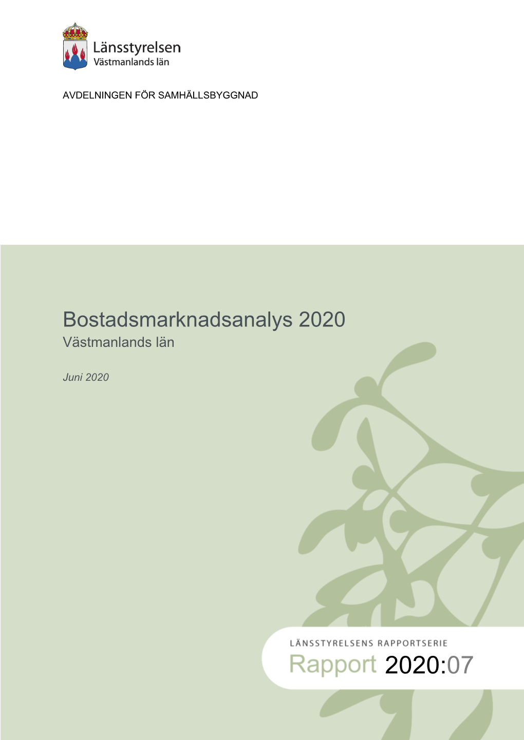 Bostadsmarknadsanalys 2020 För Västmanlands