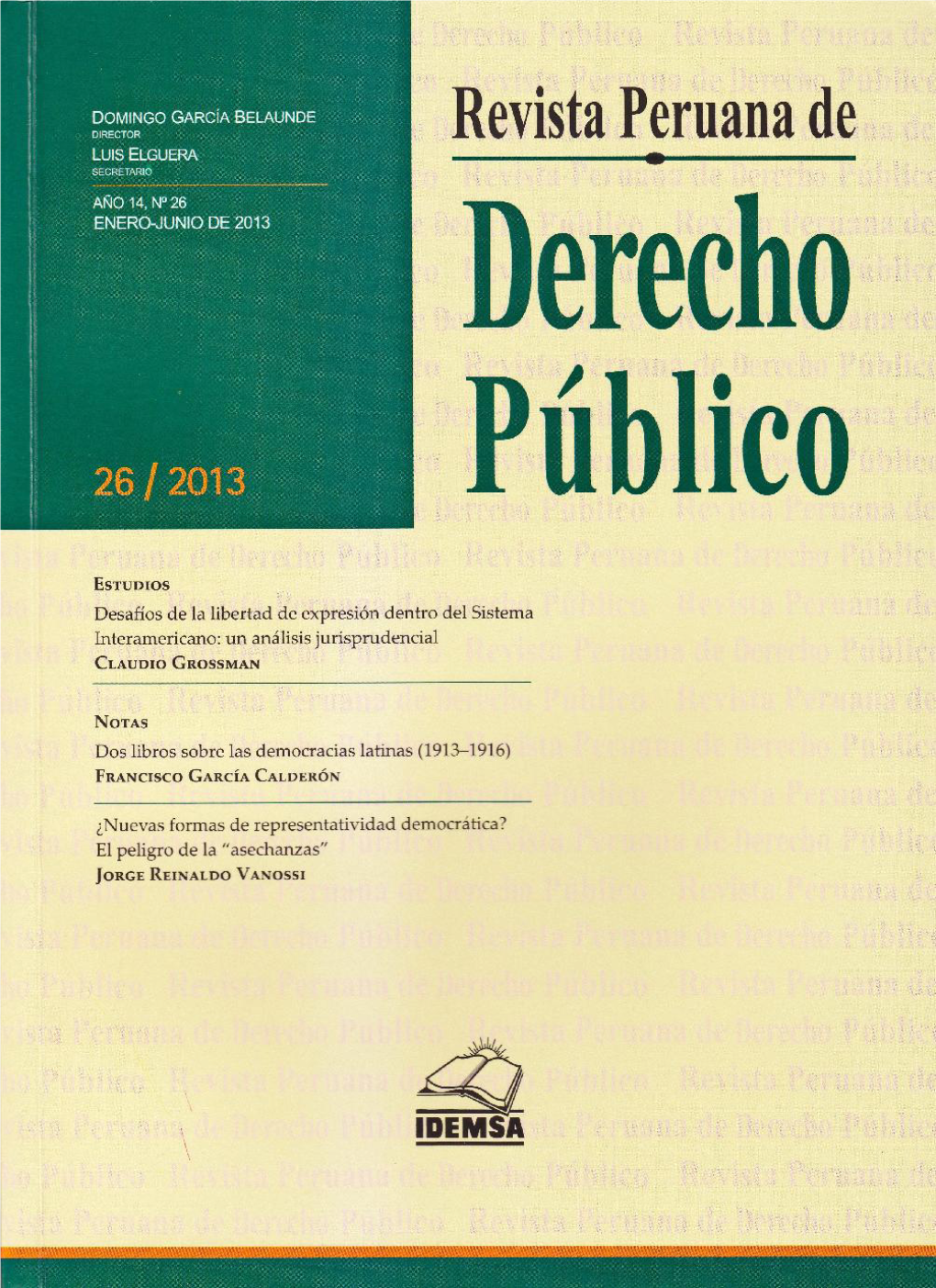 Revista Peruana De Derecho Público Revista Peruana De Derecho Público Año 14, Número 26 • Enero-Junio De 2013