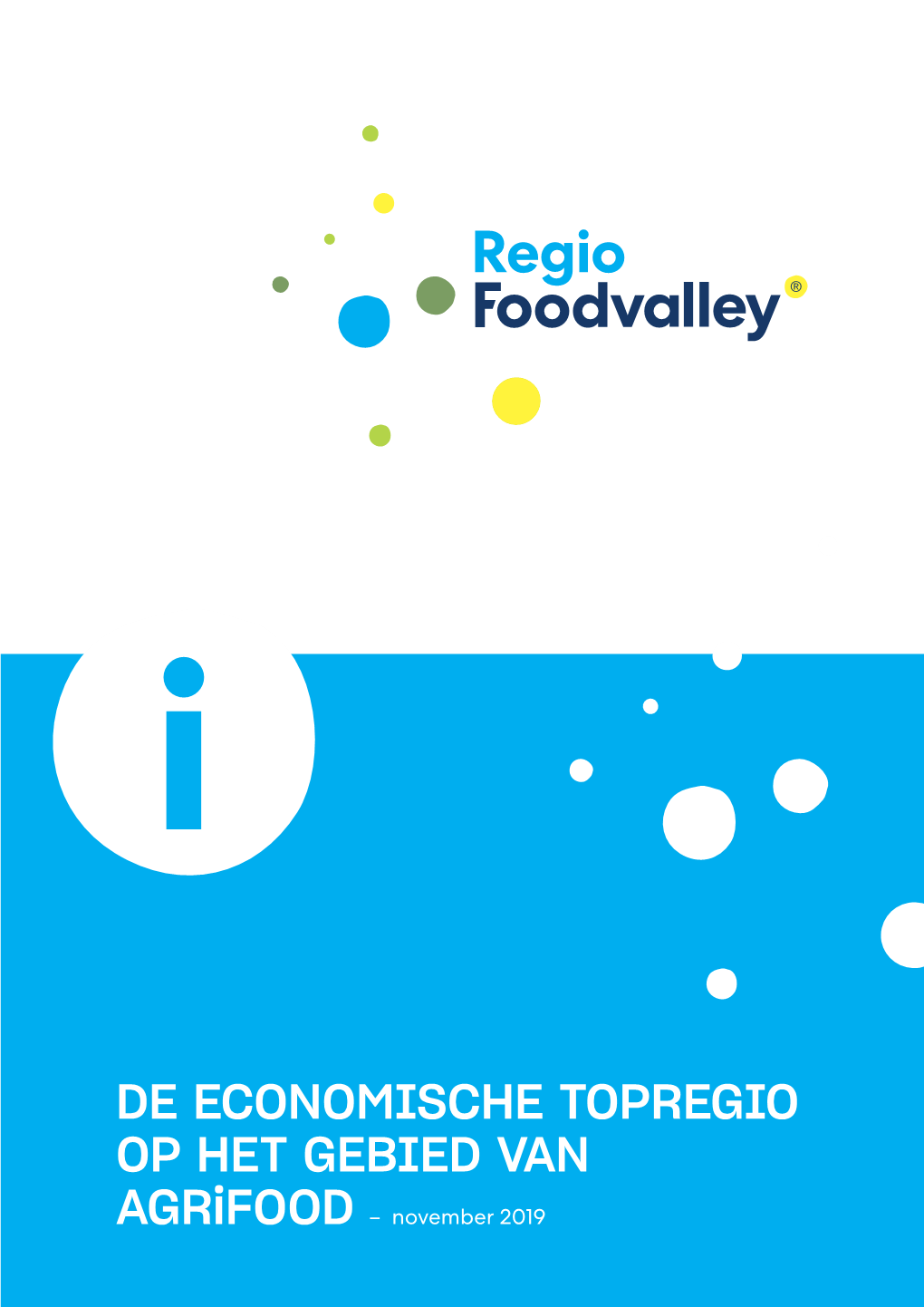 Renswoude, Scherpenzeel, Veenendaal En Wageningen), Twee Provincies, Onderwijs- En Kennisinstellin- Gen En Ondernemers in De Regio Samen