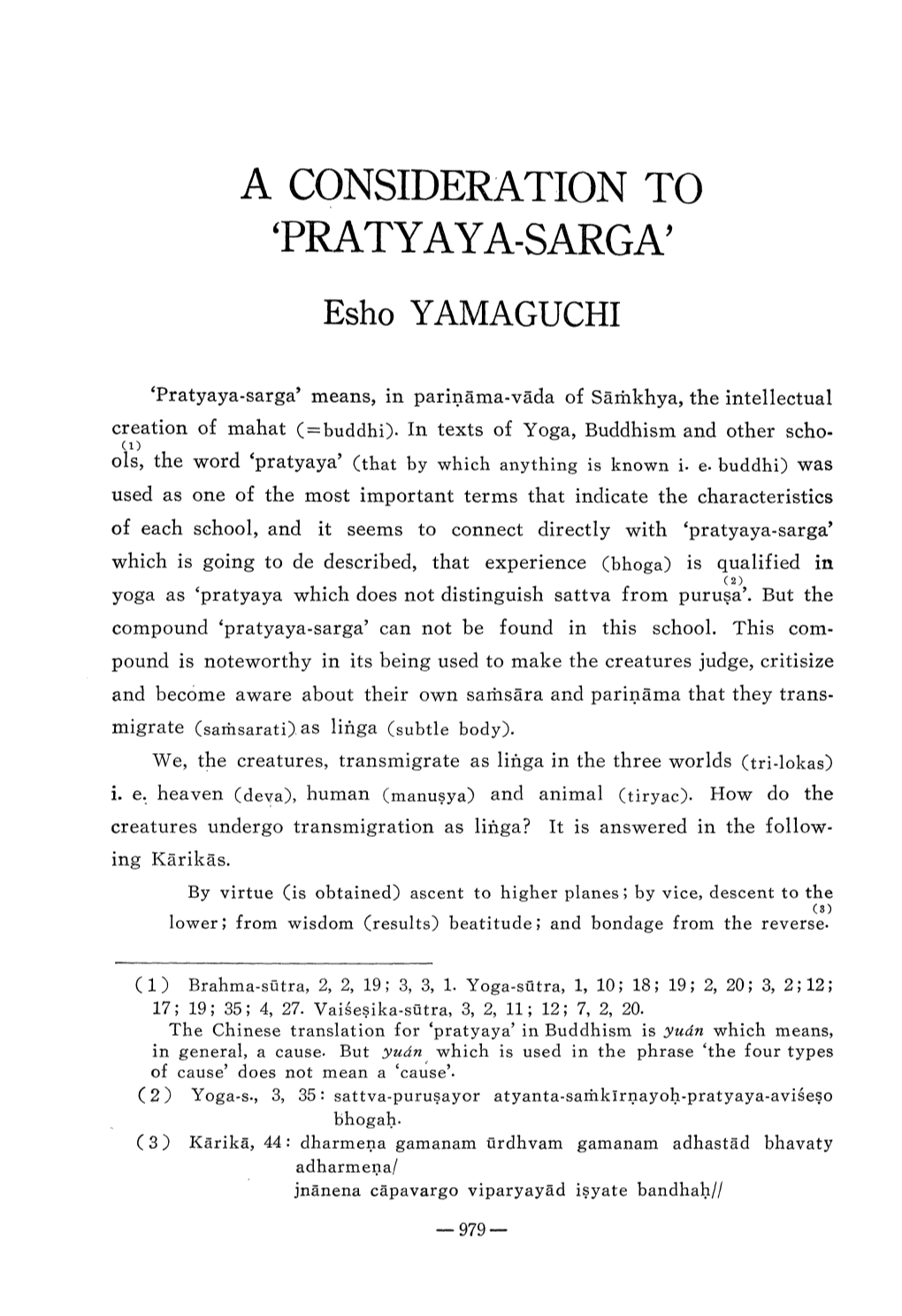 A CONSIDERATION to PRATYAYA-SARGA' Esho