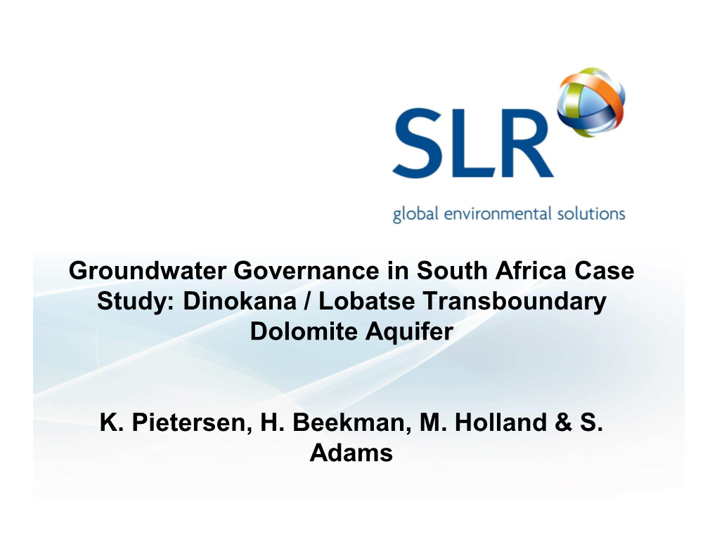 Groundwater Governance in South Africa Case Study: Dinokana / Lobatse Transboundary Dolomite Aquifer