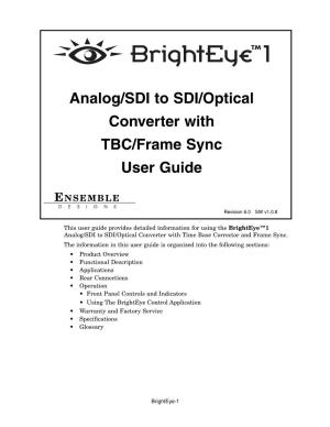 Analog/SDI to SDI/Optical Converter with TBC/Frame Sync User Guide