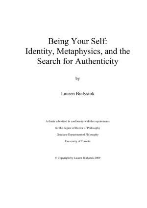 Identity, Metaphysics, and the Search for Authenticity