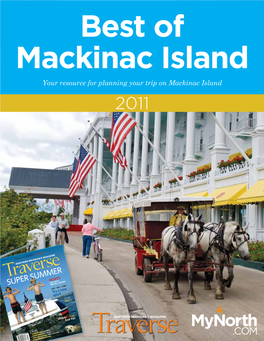 Best of Mackinac Island Your Resource for Planning Your Trip on Mackinac Island 2011