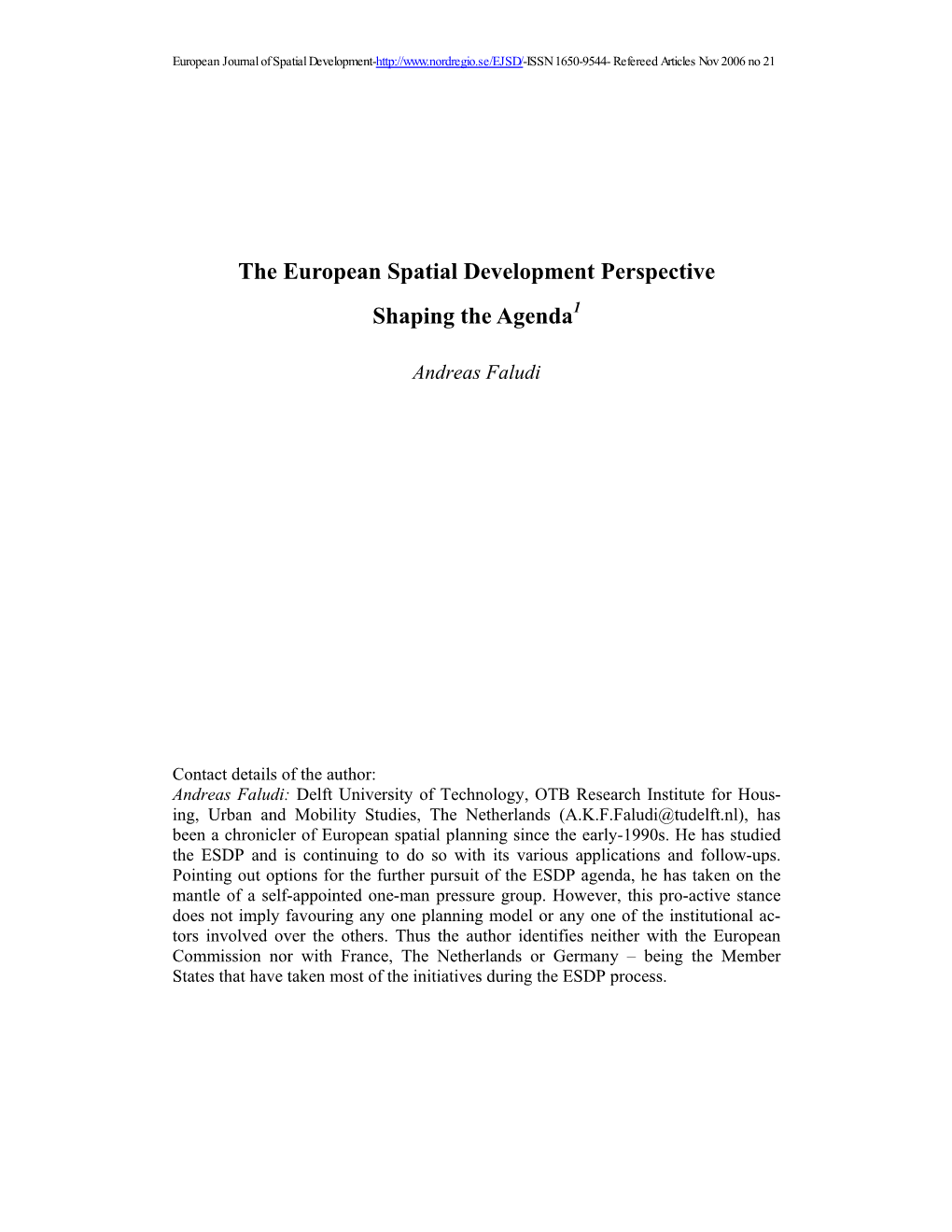 The European Spatial Development Perspective Shaping the Agenda1