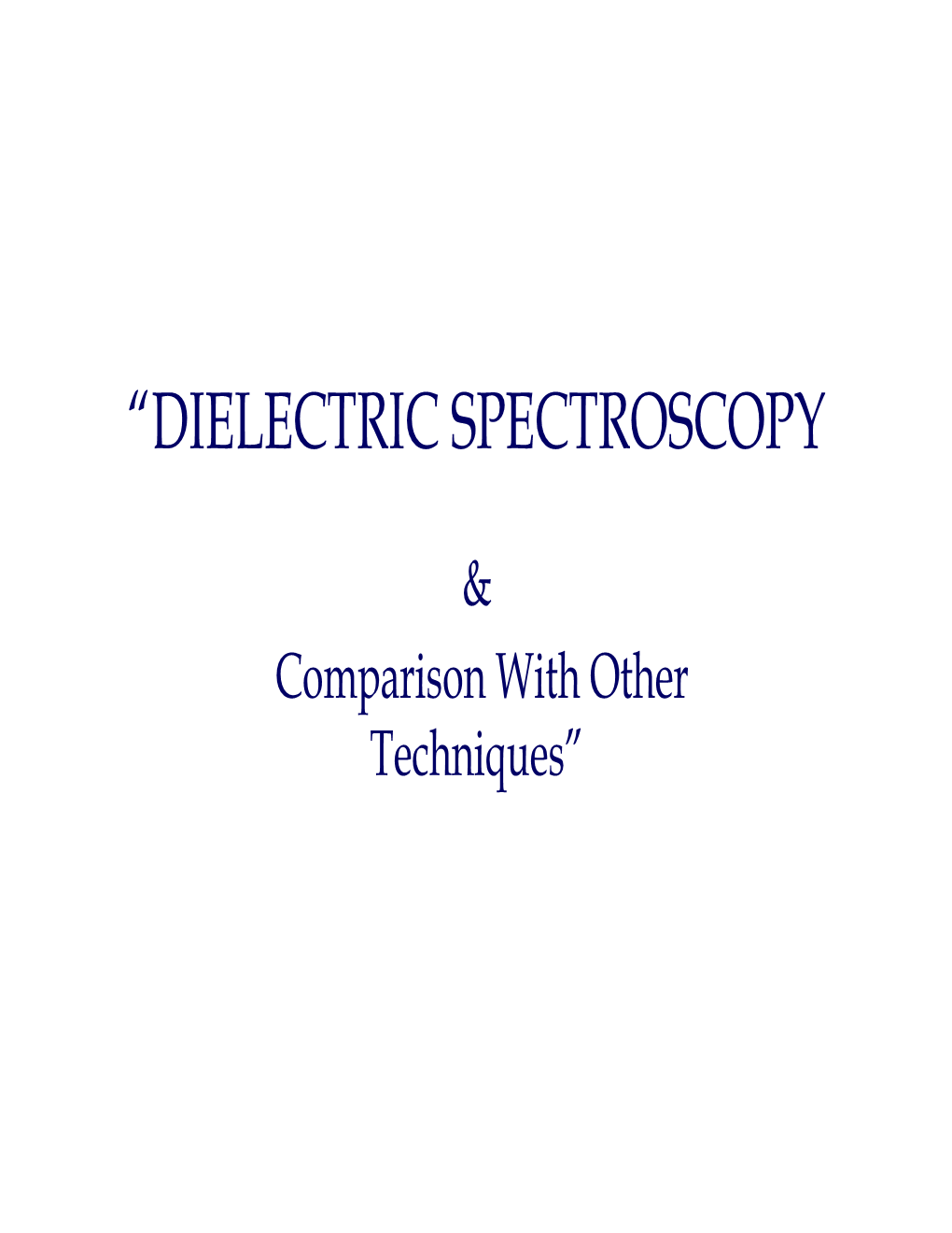 “Dielectric Spectroscopy