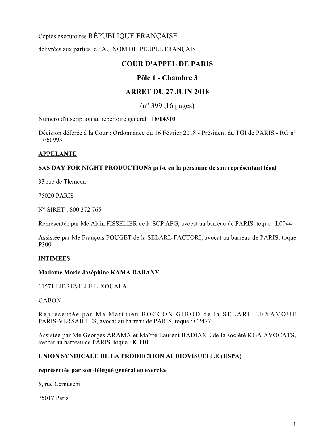 Chambre 3 ARRET DU 27 JUIN 2018 (N° 399 ,16 Pages) Numéro D'inscription Au Répertoire Général : 18/04310