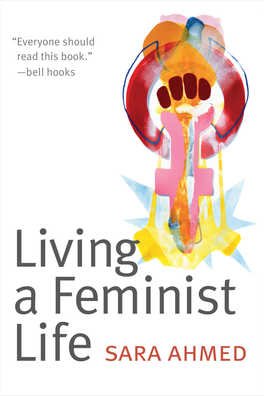 Living a Feminist Life / Sara Ahmed